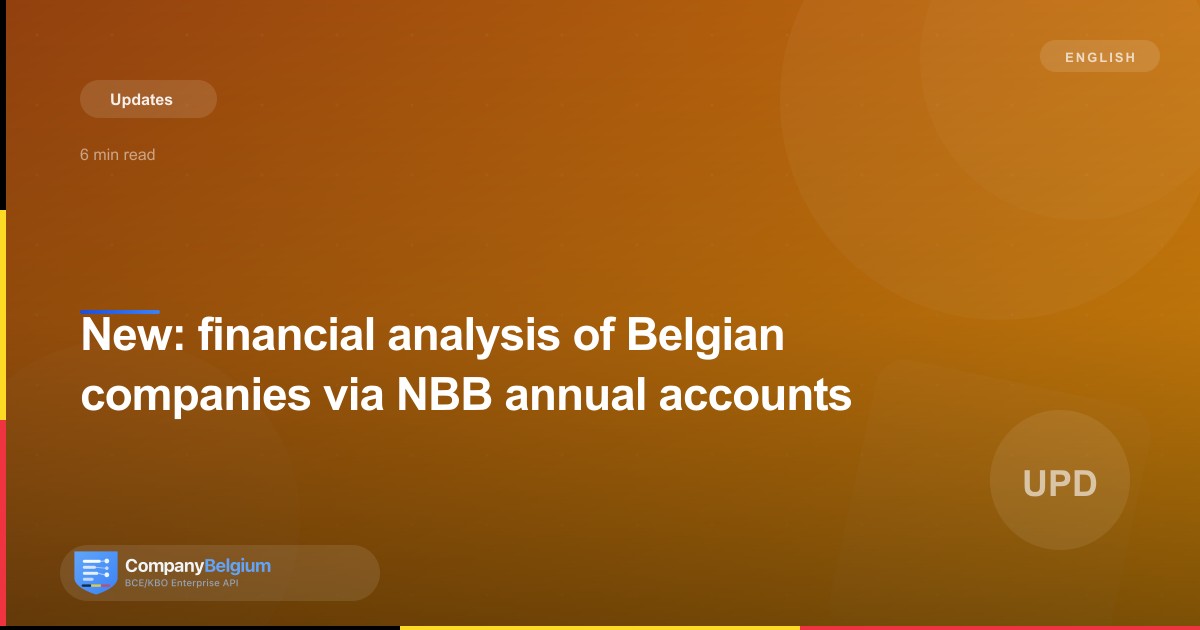New: financial analysis of Belgian companies via NBB annual accounts