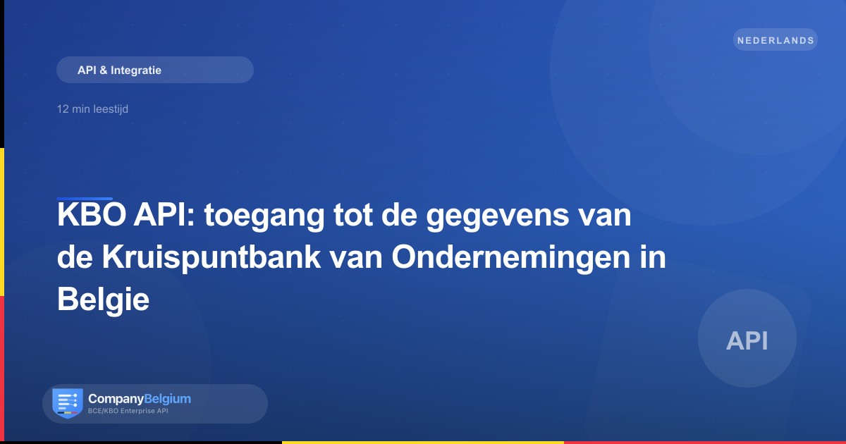 KBO API: toegang tot de gegevens van de Kruispuntbank van Ondernemingen in Belgie
