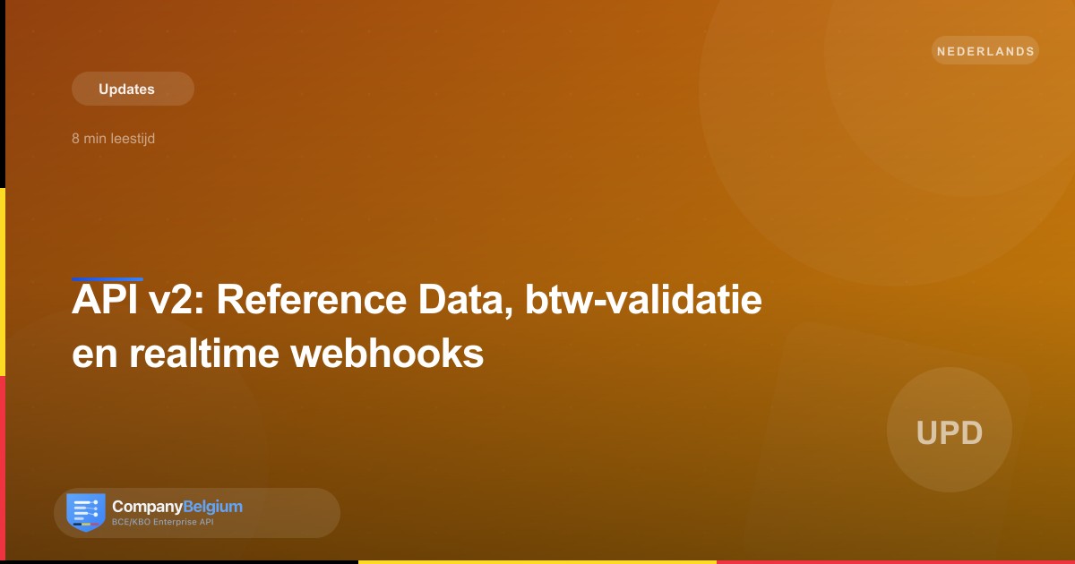 API v2: Reference Data, btw-validatie en realtime webhooks