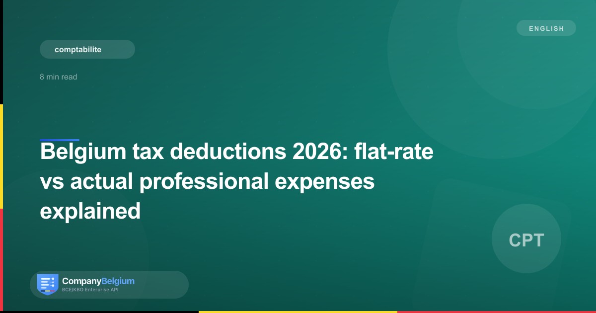 Belgium tax deductions 2026: flat-rate vs actual professional expenses explained