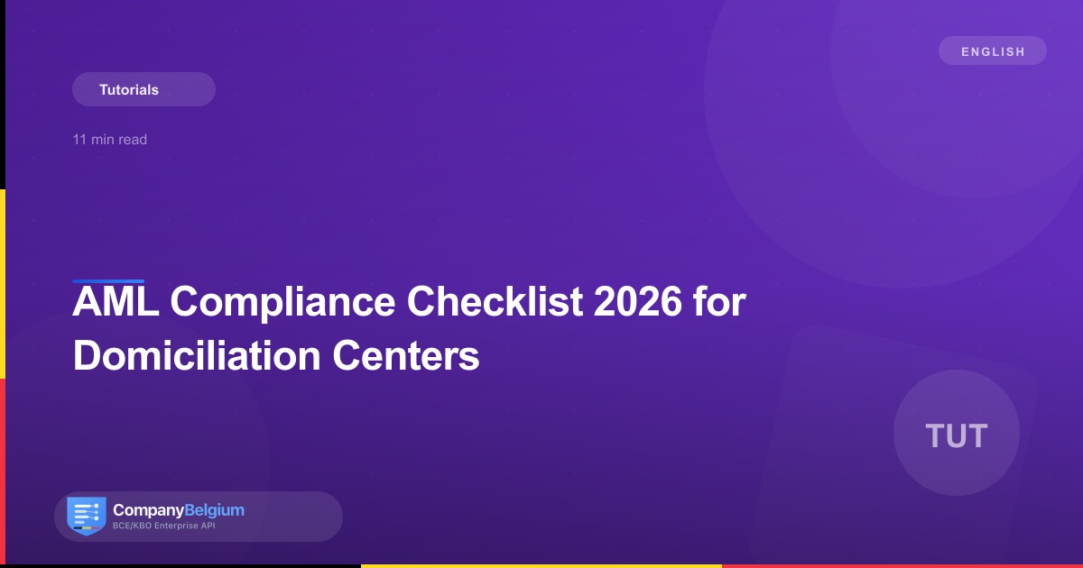 AML Compliance Checklist 2026 for Domiciliation Centers