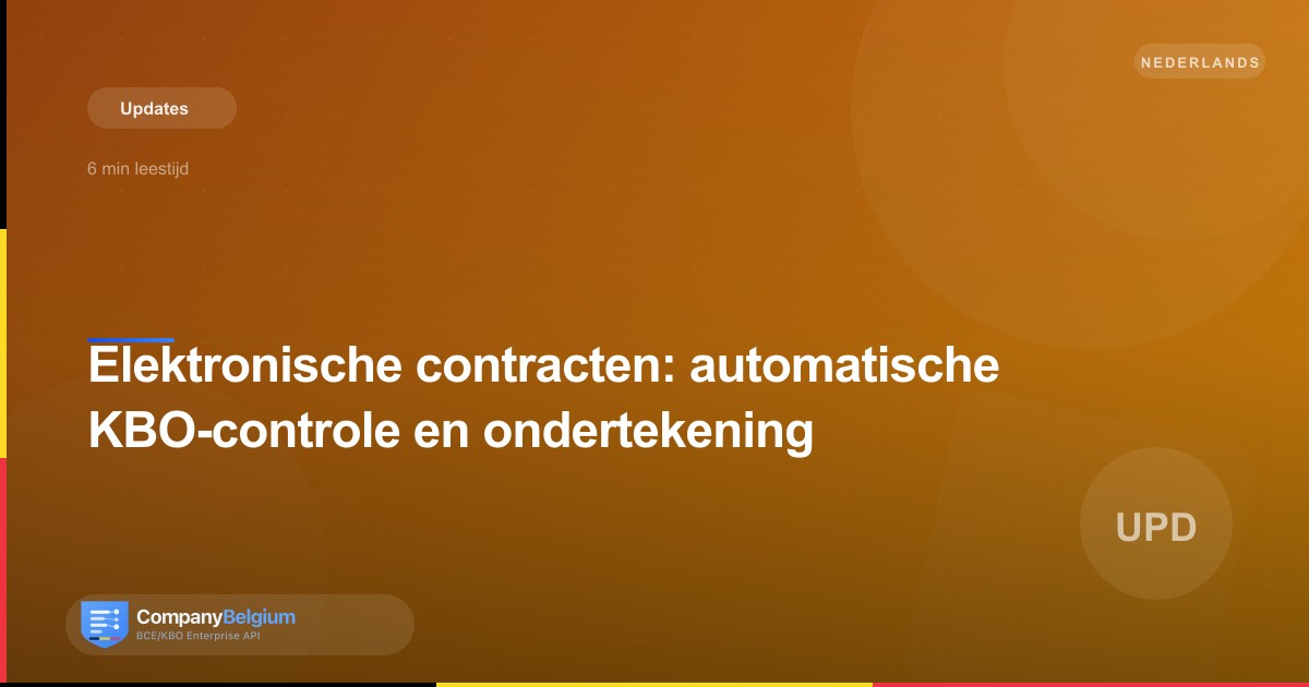 Elektronische contracten: automatische KBO-controle en ondertekening