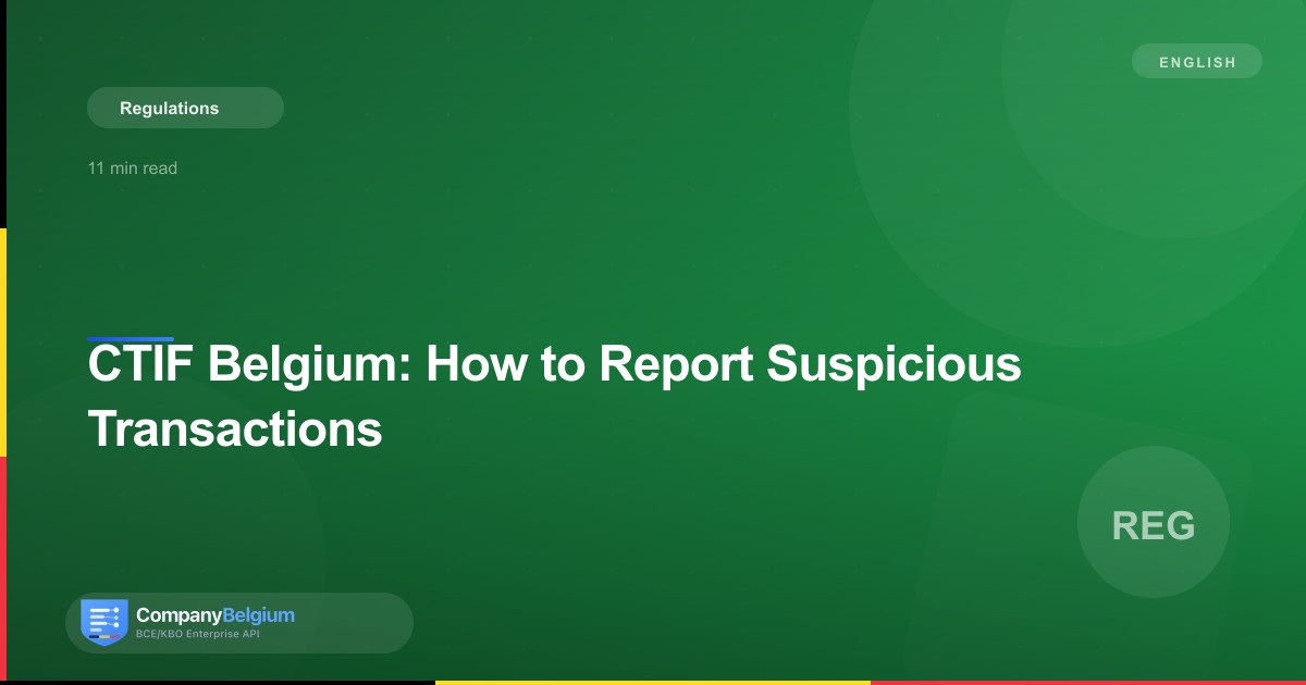 CTIF Belgium: How to Report Suspicious Transactions