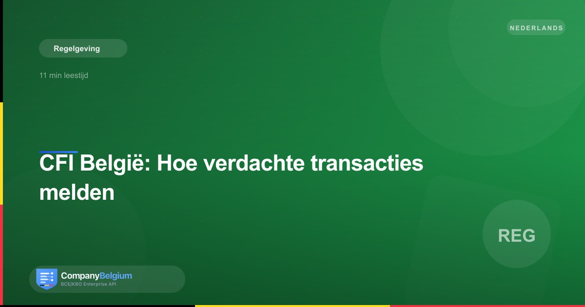 CFI België: Hoe verdachte transacties melden