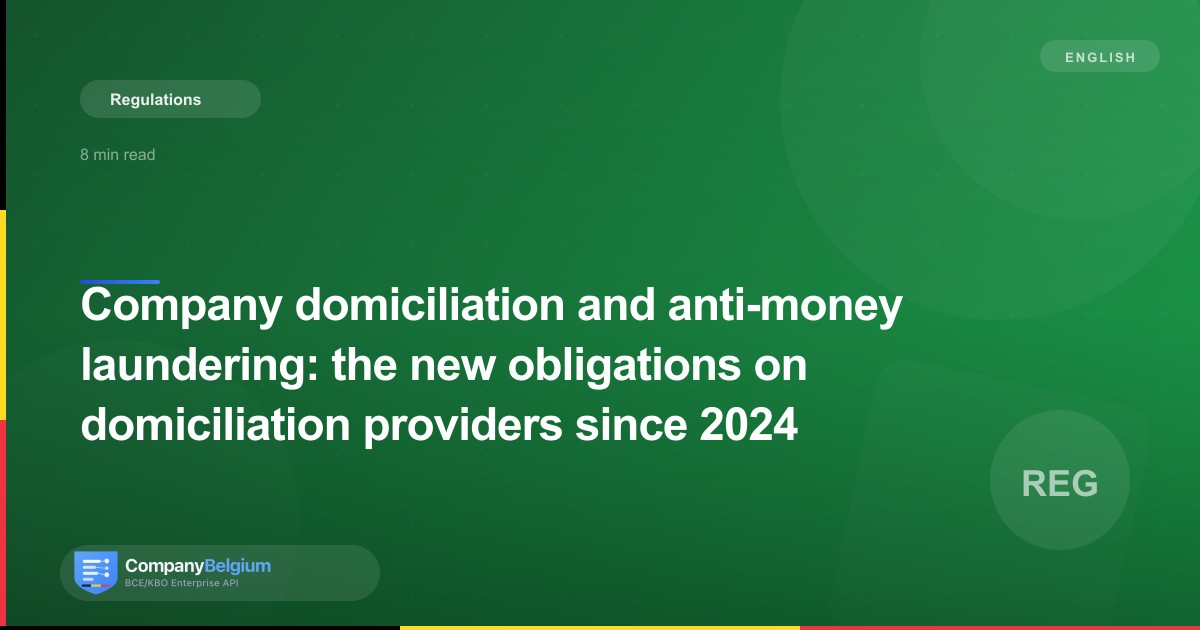 Company domiciliation and anti-money laundering: the new obligations on domiciliation providers since 2024