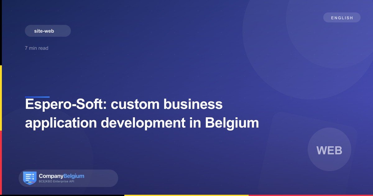 Espero-Soft: custom business application development in Belgium