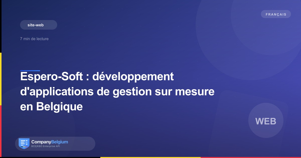 Espero-Soft : développement d'applications de gestion sur mesure en Belgique