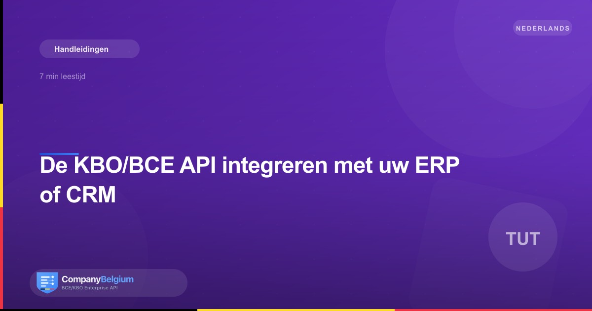 De KBO/BCE API integreren met uw ERP of CRM