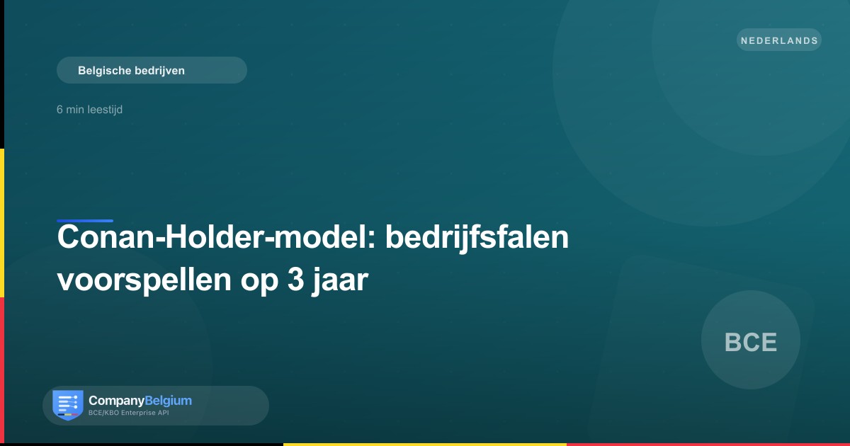Conan-Holder-model: bedrijfsfalen voorspellen op 3 jaar