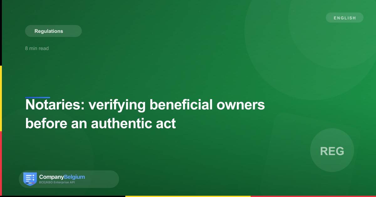 Notaries: verifying beneficial owners before an authentic act