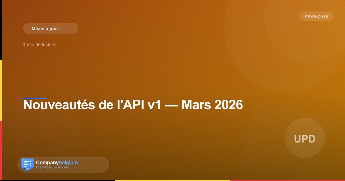 Nouveautés de l'API v1 — Mars 2026