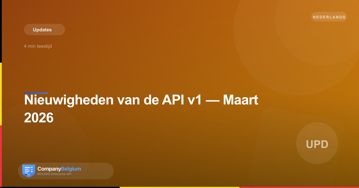 Nieuwigheden van de API v1 — Maart 2026