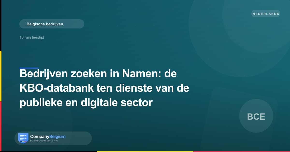 Bedrijven zoeken in Namen: de KBO-databank ten dienste van de publieke en digitale sector