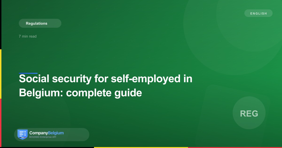 Social security for self-employed in Belgium: complete guide