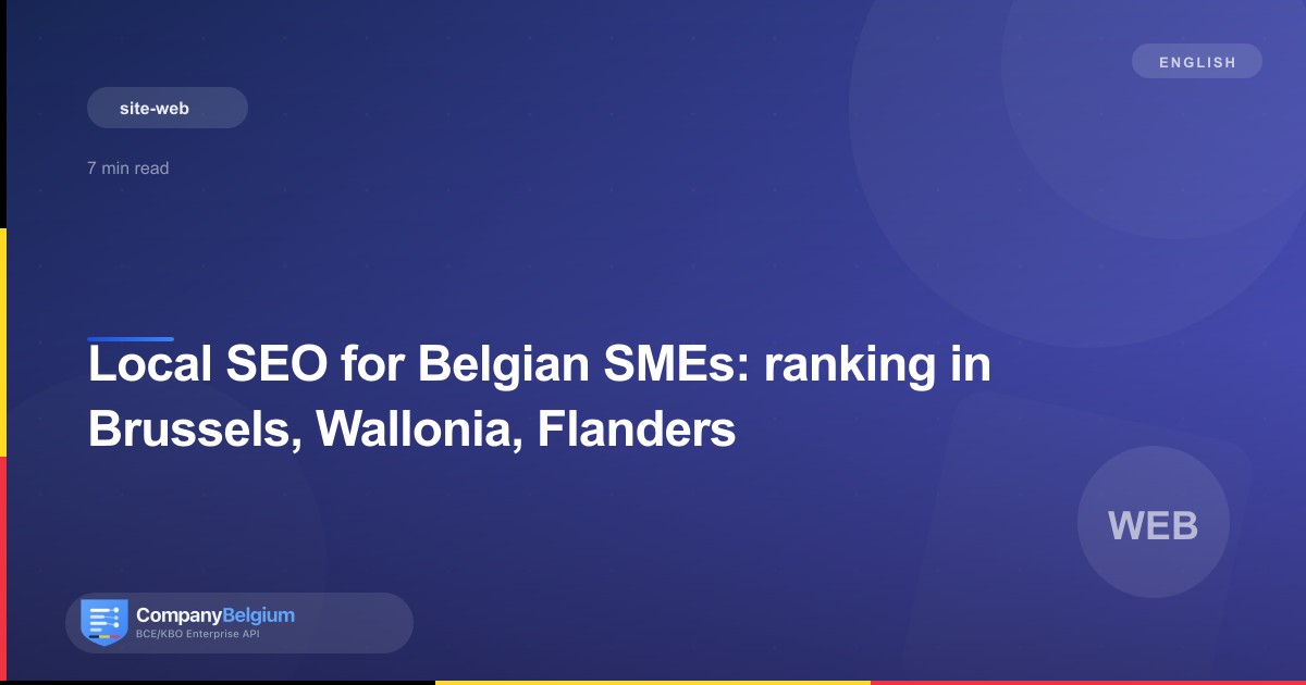 Local SEO for Belgian SMEs: ranking in Brussels, Wallonia, Flanders