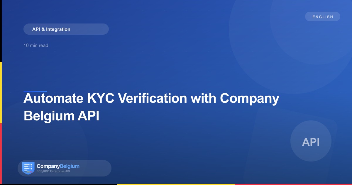 Automate KYC Verification with Company Belgium API