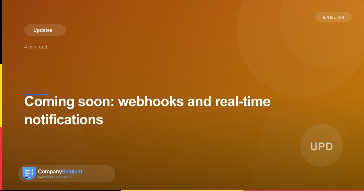 Coming soon: webhooks and real-time notifications