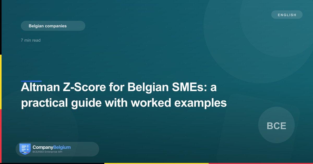 Altman Z-Score for Belgian SMEs: a practical guide with worked examples