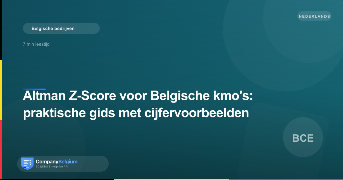 Altman Z-Score voor Belgische kmo's: praktische gids met cijfervoorbeelden